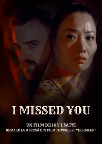 Movie poster for I Missed You (2018)