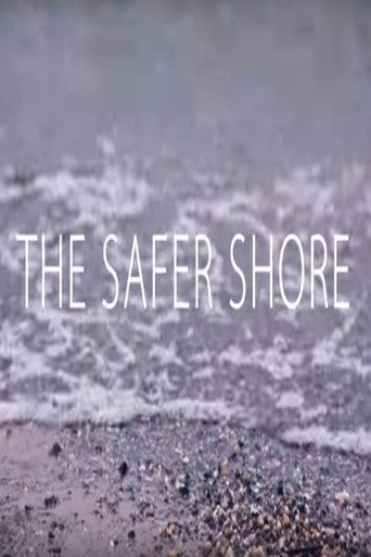 Movie poster for The Safer Shore (2016)