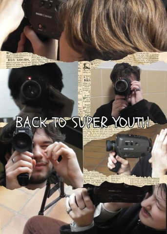 Movie poster for Back To Super Youth