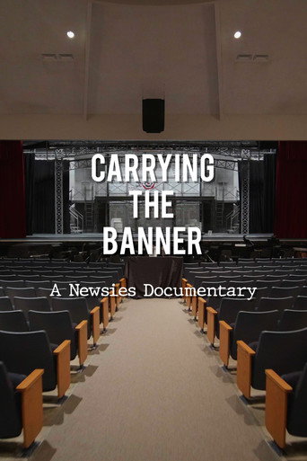 Movie poster for Carrying the Banner: A Newsies Documentary (2019)
