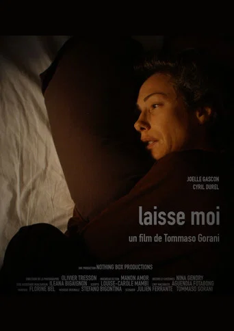 Movie poster for Laisse Moi (2016)