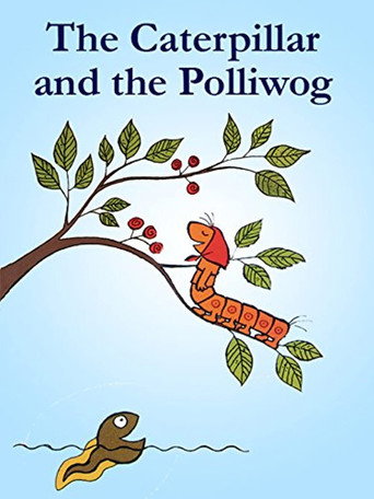 Movie poster for The Caterpillar and the Polliwog (1988)