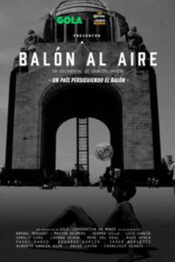 Movie poster for Balón al Aire (2018)
