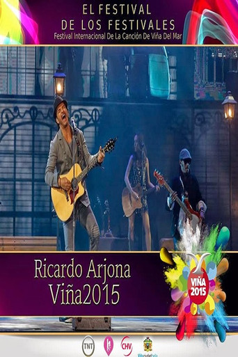 Movie poster for Ricardo Arjona Festival de Viña del Mar (2015)