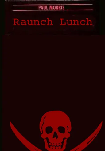 Movie poster for Raunch Lunch (1997)