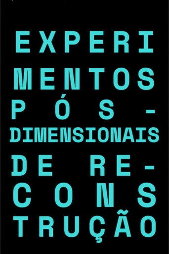 Movie poster for Experimentos Dimensionais de Reconstrução