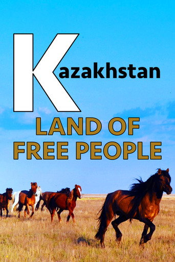 Movie poster for Kazakhstan Land Of Free People (2021)