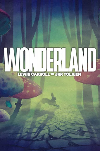 Series poster for Wonderland: From JM Barrie to JRR Tolkien (2022)