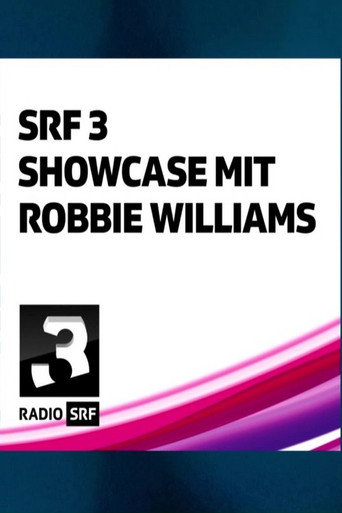 Movie poster for Robbie Williams - SRF 3 Showcase (2016)