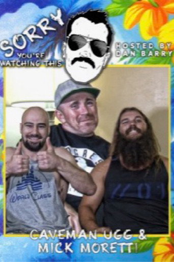 Movie poster for Sorry You're Watching This: Caveman Ugg & Mick Moretti (2020)