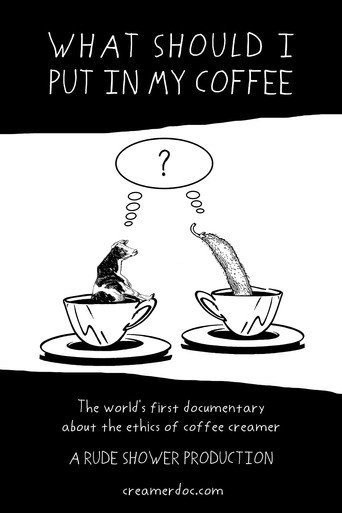 Movie poster for What Should I Put in My Coffee (2020)