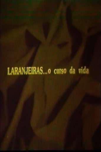 Movie poster for Laranjeiras... O Curso da Vida (1981)