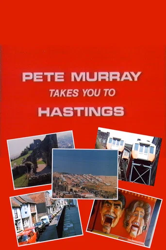 Movie poster for Pete Murray Takes You to Hastings (1983)