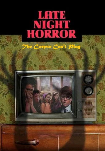 The Corpse Can't Play poster