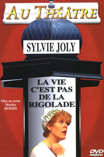 Movie poster for Sylvie Joly : La Vie C'est Pas De La Rigolade (2001)