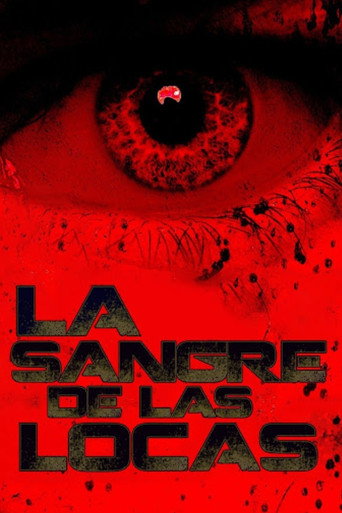 Movie poster for La Sangre de las Locas (2008)