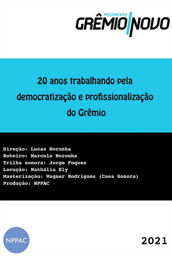 Movie poster for 20 Anos Trabalhando pela Democratização e Profissionalização do Grêmio (2021)