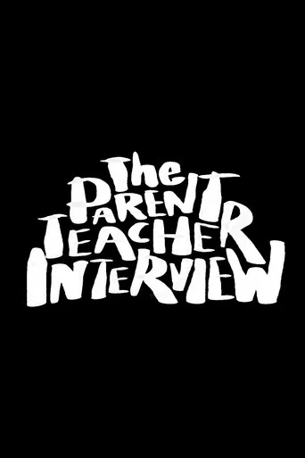 Movie poster for The Parent Teacher Interview (2025)