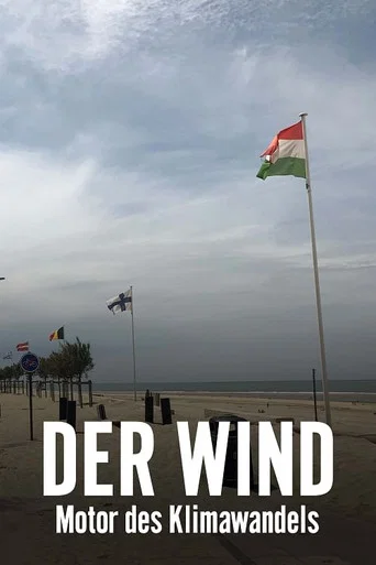 Movie poster for Der Wind - Motor des Klimawandels (2022)