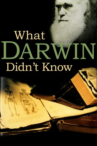 Movie poster for What Darwin Didn't Know (2009)