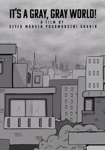 Movie poster for It's A Gray Gray World! (2023)