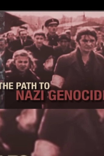 The Path to Nazi Genocide poster