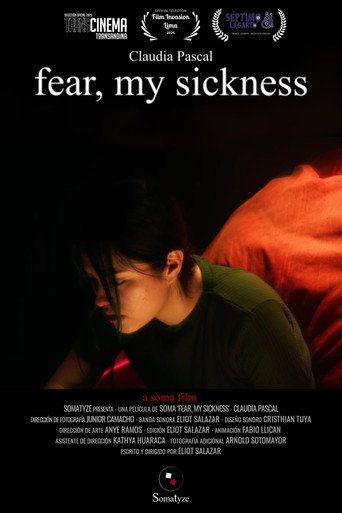Movie poster for fear, my sickness (2025)