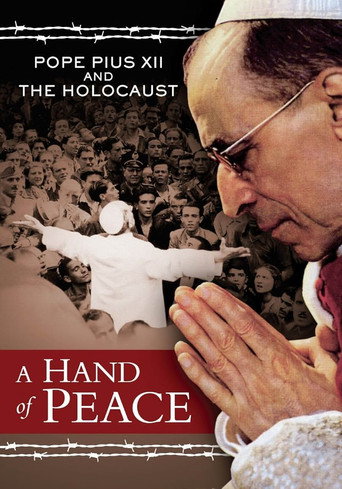 Movie poster for A Hand of Peace: Pope Pius XII and the Holocaust (2008)
