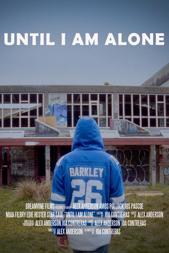 Movie poster for Until I Am Alone (2024)