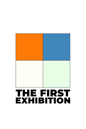 Movie poster for The First Exhibition (2016)