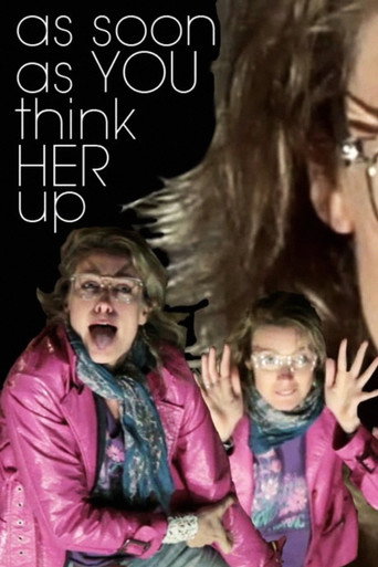 Movie poster for As Soon As You Think Her Up (2010)