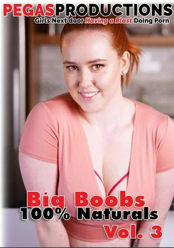 Movie poster for Big Boobs 100% Naturals 3 (2022)