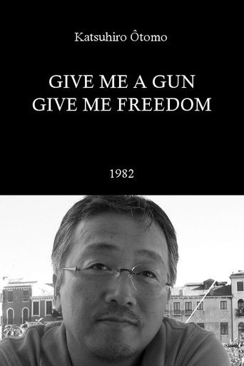 Give Me a Gun, Give Me Freedom poster