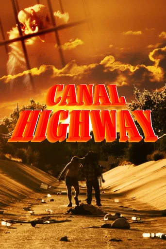 Movie poster for Canal Highway