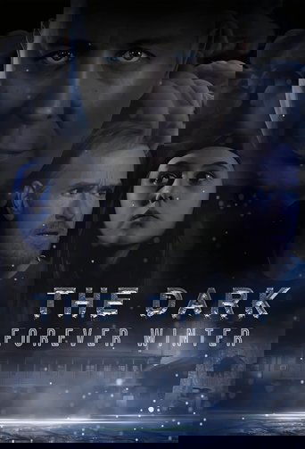 The Dark: Forever Winter poster