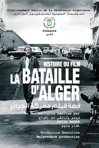 Movie poster for L'Histoire Du Film "La Bataille D'Alger" (2018)