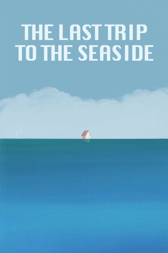 The Last Trip to the Seaside poster