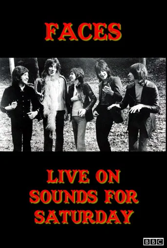 Movie poster for The Faces: Sounds for Saturday (1972)