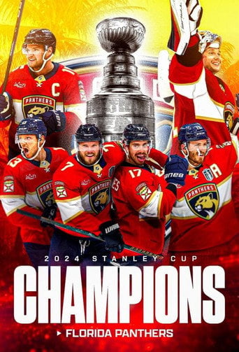 Movie poster for Florida Panthers' 2024 Stanley Cup Championship Film (2024)