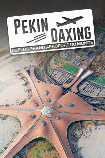 Movie poster for Pékin Daxing : Le Plus Grand Aéroport du monde (2022)