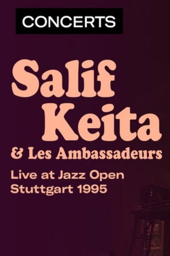 Movie poster for Salif Keita & Les Ambassadeurs - Jazz Open à Stuttgart (1995)