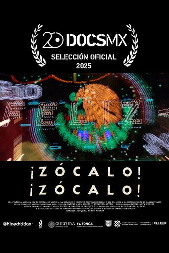 Movie poster for ¡Zócalo! ¡Zócalo! (2025)