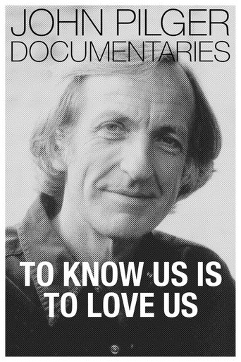 To Know Us Is To Love Us poster