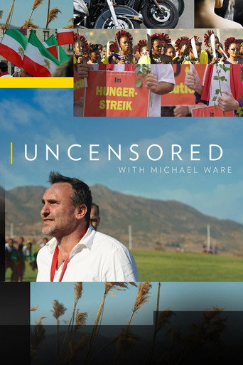 Series poster for Uncensored with Michael Ware (2017)