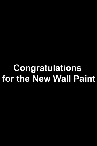 Movie poster for Congratulations for the New Wall Paint (2016)