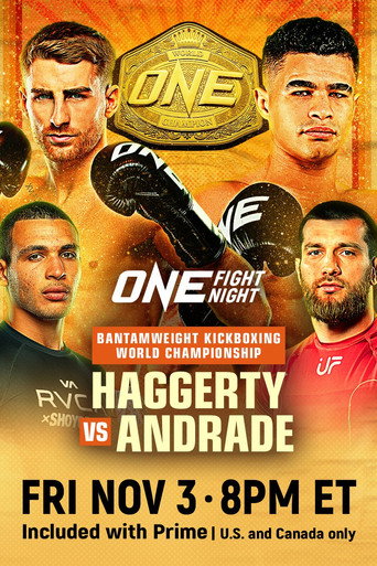 Movie poster for ONE Fight Night 16: Haggerty vs. Andrade (2023)