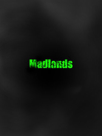 Movie poster for Madlands
