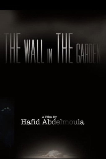 Movie poster for The Wall in the Garden (2016)