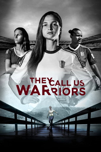 Movie poster for They Call Us Warriors (2018)