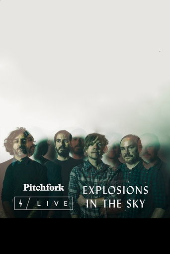 Movie poster for Explosions in the Sky @ Capitol Theatre (2017)